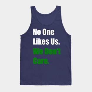 Philadelphia No One Likes Us We Don't Care Philly Fan Tank Top